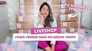 9 DICAS PARA VENDER MAIS EM MENOS TEMPO EM LIVESHOP