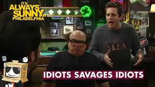 Dennis Reynolds - IDIOTS SAVAGES IDIOTS!