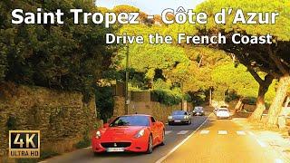 Saint-Tropez and Côte d'Azur - 2022 Driving Tour in 4K 