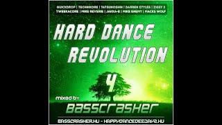 HARD DANCE, HAPPY HARDCORE, & HARDSTYLE MEGAMIX #4 (Hard Dance Revolution 4) mixed by: BassCrasher