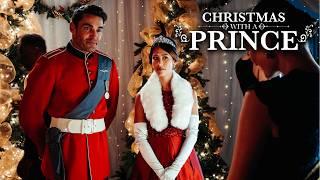 Christmas With A Prince (2018) | Full Movie | Kaitlyn Leeb | Nick Hounslow | Josh Dean