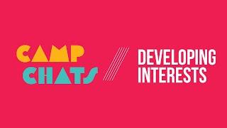 Metro Parent's Virtual Camp Fair (Camp Chats) - Developing Interests