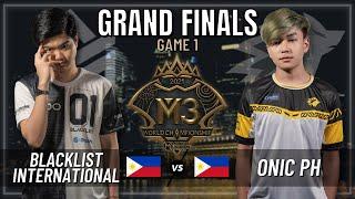 BLACKLIST INTERNATIONAL VS ONIC PH | GRAND FINALS | GAME 1 | M3 WORLD CHAMPIONSHIP