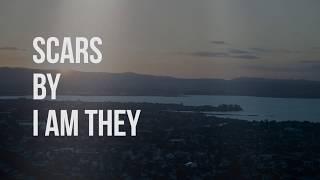 Scars - I Am They (lyric video)