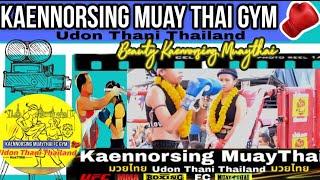 Kaennorsing Muaythai Gym Udon Thani Thailand | #ufc #mma #boxing #muaythaiboxing