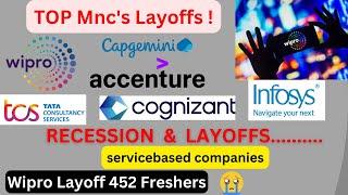 Wipro Layoff 452 Freshsers  | Recession , Layoffs start in Servicebased Company | Infosys , Tcs