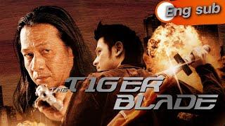 [Full Movie]  Tiger Blade [English Subtitle]