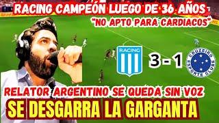 Relator Argentino se ROMPE LA GARGANTA con los GOLES de Racing a Cruzeiro.