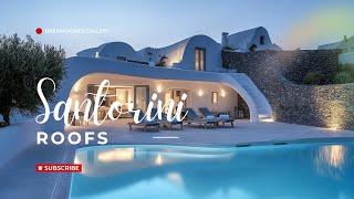 Why SANTORINI’s Architecture is So Unique