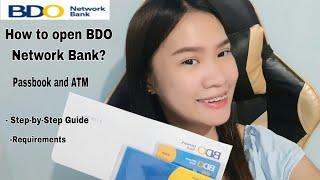 How to open BDO Network Bank savings account Passbook and Atm? | Cleah Araujo Belloga