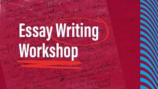 Essay Writing Workshop 2023