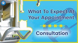 What To Expect At Your Appointment | Consultation