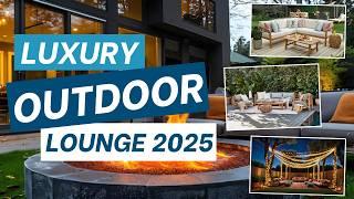 Luxury Outdoor Lounge Ideas 2025 | Stylish Patio Furniture | Elegant Lighting Decor