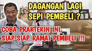 DAGANGAN LAGI SEPI PEMBELI? COBA PRAKTEKIN INI! SIAP-SIAP RAMAI PEMBELI! #rday