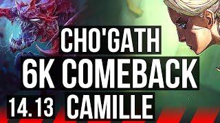CHO'GATH vs CAMILLE (TOP) | Rank 5 Cho, 6k comeback | VN Challenger | 14.13