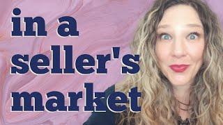 This is a Seller's Market - But What is a Seller's Market?