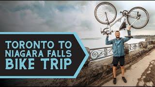 Biking from Toronto to Niagara Falls | An Unforgettable Bike Touring Adventure