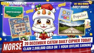 20 December CATGM Daily Cipher Today️CAT GOLD MINER OFFICIAL