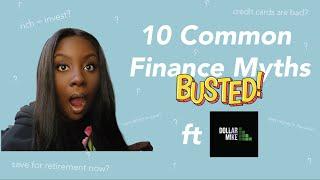 10 COMMON FINANCE MYTHS BUSTED FT DOLLARMIKE | Pennies To Pounds TV