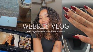 [WEEKLY VLOG ]: GETTING BACK INTO FITNESS, NAIL APPOINTMENT, SOLO DATES, FIGURING LIFE OUT