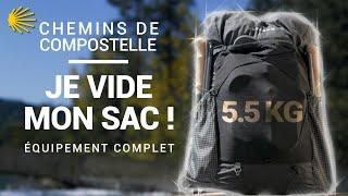 Chemins de Compostelle  -  LISTE COMPLÈTE DU MATÉRIEL : Il y a quoi dans ton Sac à Dos ?