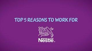 Top 5 reasons to work for Nestlé