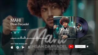 Ehsan Daryadel  - Mahi