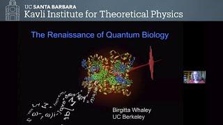 The Renaissance of Quantum Biology ▸ KITP Public Lecture by K. Birgitta Whaley