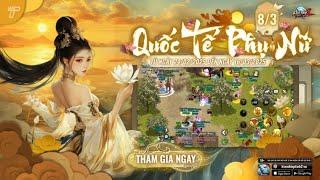 Sự Kiện EVENT Quốc Tế Phụ Nữ 8/3 Trong Kiếm Hiệp Tình 2 Mobile