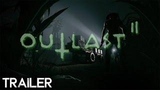 Outlast 2 Official Trailer