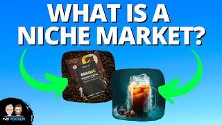 What is a Niche Market?