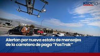 Alertan por nueva estafa de mensajes de la carretera de paga ‘’fastrak’’