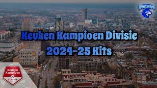 2024-25 Keuken Kampioen Divisie Kits