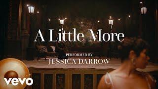 Jessica Darrow - A Little More