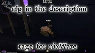 NIXWARE CS2 | HVH |RAGE CFG | NIXWARE VS XONE