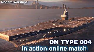 Modern Warships: CN TYPE 004 in action. online gameplay