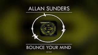 Allan Sunders - Bounce your mind [ENSIS RECORDS]