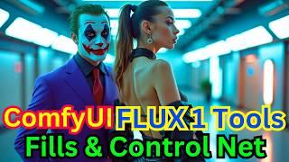 Flux 1 Tools - Fill And ControlNet In ComfyUI - Tutorial Guide