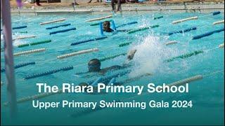 The Riara Primary School Upper Primary Swimming Gala 2024