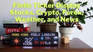 Fintic Ticker Display for Stocks, Crypto, Forex, Weather, and News