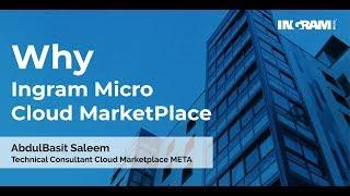 Why Ingram Micro Cloud Marketplace?