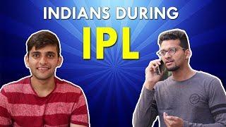 Indians during IPL | Funchod Entertainment | Shyam Sharma | Dhruv Shah | Funcho | FC