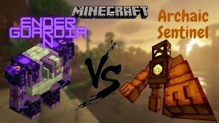 Ender Guardian vs Archaic Sentinel