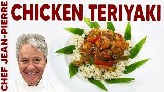 Easy Chicken Teriyaki Recipe | Chef Jean-Pierre