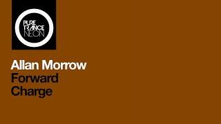 Allan Morrow  - Forward Charge [Pure Trance NEON]