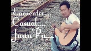 ENCUENTRO CASUAL - JUAN PATRICIO