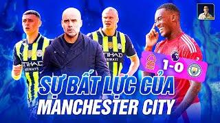 KHI MAN CITY THỰC SỰ YẾU HƠN NOTTINGHAM FOREST