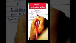 Doctor's handwriting like | Amusing handwriting