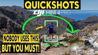 DJI Mini 4 Pro QUICKSHOTS - WHY YOU MUST USE THEM !