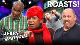 roasts that slap harder than Will Smith | PART 4 | Jerry Springer